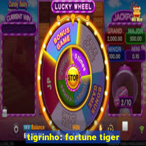 tigrinho: fortune tiger